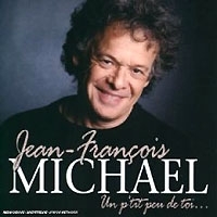 Jean-Francois Michael Un P'Tit Peu De Toi артикул 9775a.