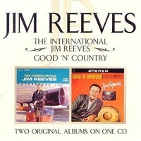 Jim Reeves The International Jim Reeves / Good 'N' Country артикул 9783a.