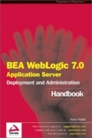 BEA WebLogic 7 0 Application Server Deployment and Administration Handbook артикул 9825a.