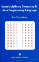 Interdisciplinary Computing in Java Programming Language (The International Series in Engineering and Computer Science) артикул 9827a.